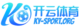 开云·体育 (kaiyun)官方网站_app下载kaiyun sports